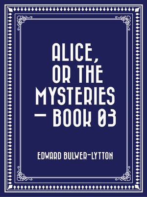 cover image of Alice, or the Mysteries — Book 03